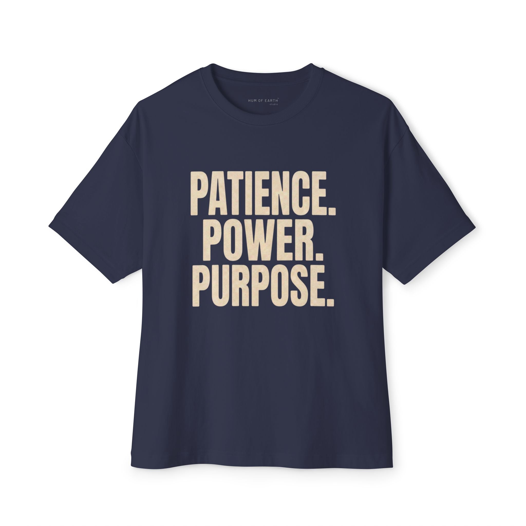 T-Shirt - PATIENCE. POWER. PURPOSE.
