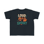 Toddler T-Shirt - "Loud & Spooky" Halloween