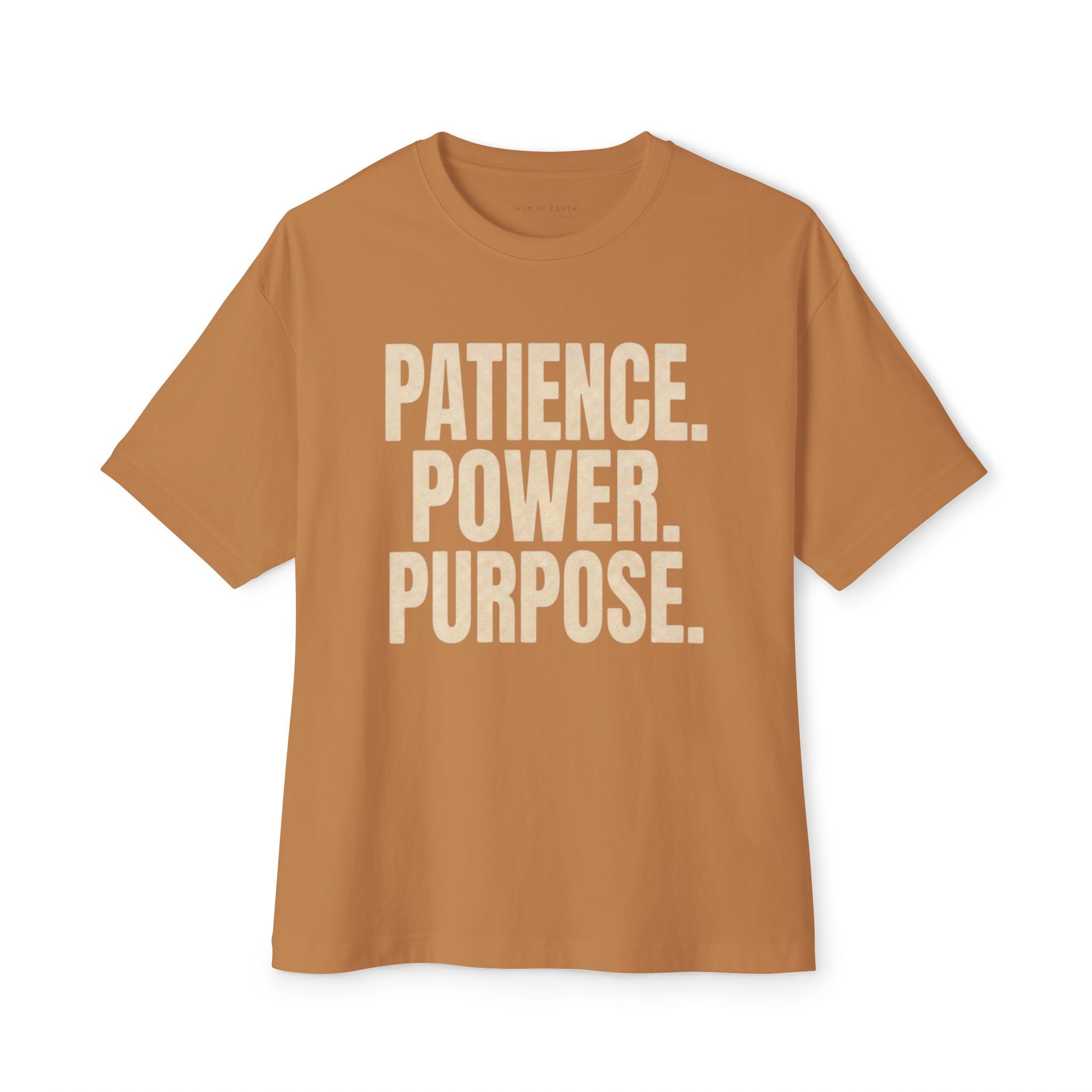 T-Shirt - PATIENCE. POWER. PURPOSE.