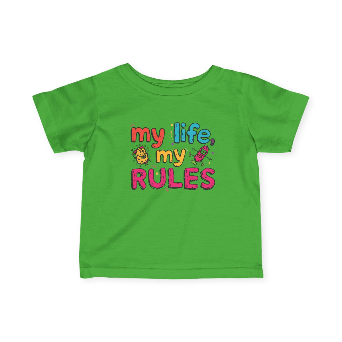 Infant T-Shirt - my life my rules