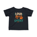 Infant T-Shirt - "Loud & Spooky" Halloween