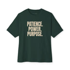 T-Shirt - PATIENCE. POWER. PURPOSE.