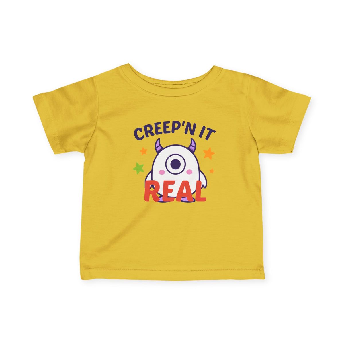 Infant T-Shirt - "Creep'n It Real" Cute Monster