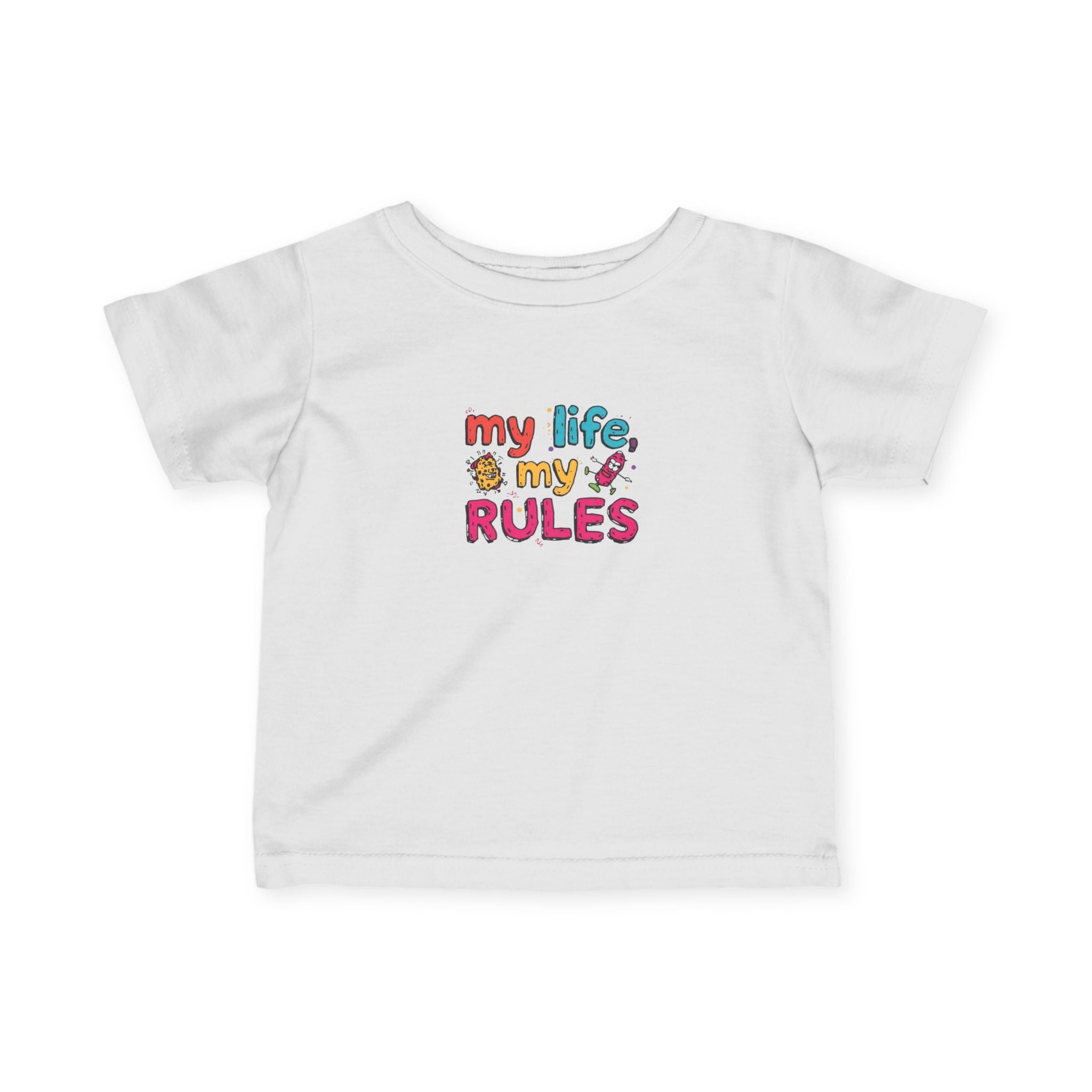 my life my rules Infant Tee