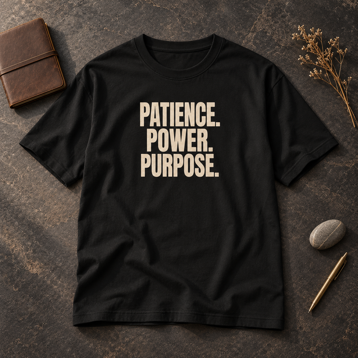 PATIENCE. POWER. PURPOSE. T-shirt in Black styled in a premium flatlay
